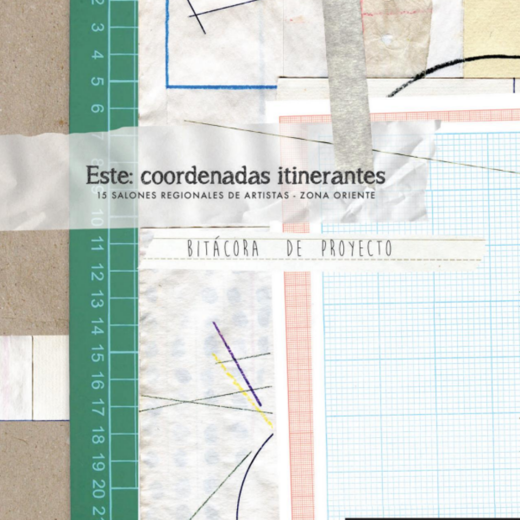 Catálogo, Este: Coordenadas Itinerantes, 15 Salones Regionales de Artistas, Zona Oriente