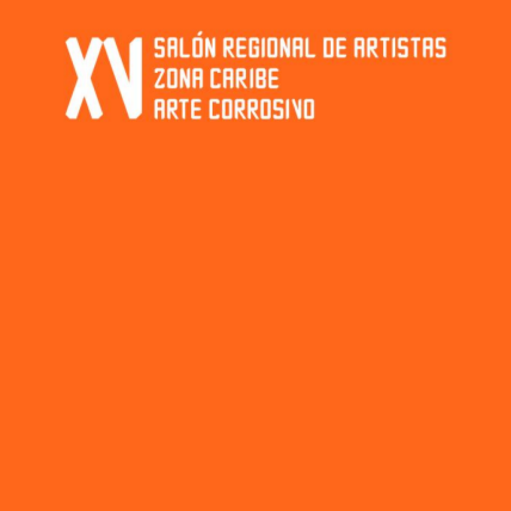 Catálogo, Arte Corrosivo, Zona Sur 15 Salones Regionales de Artistas