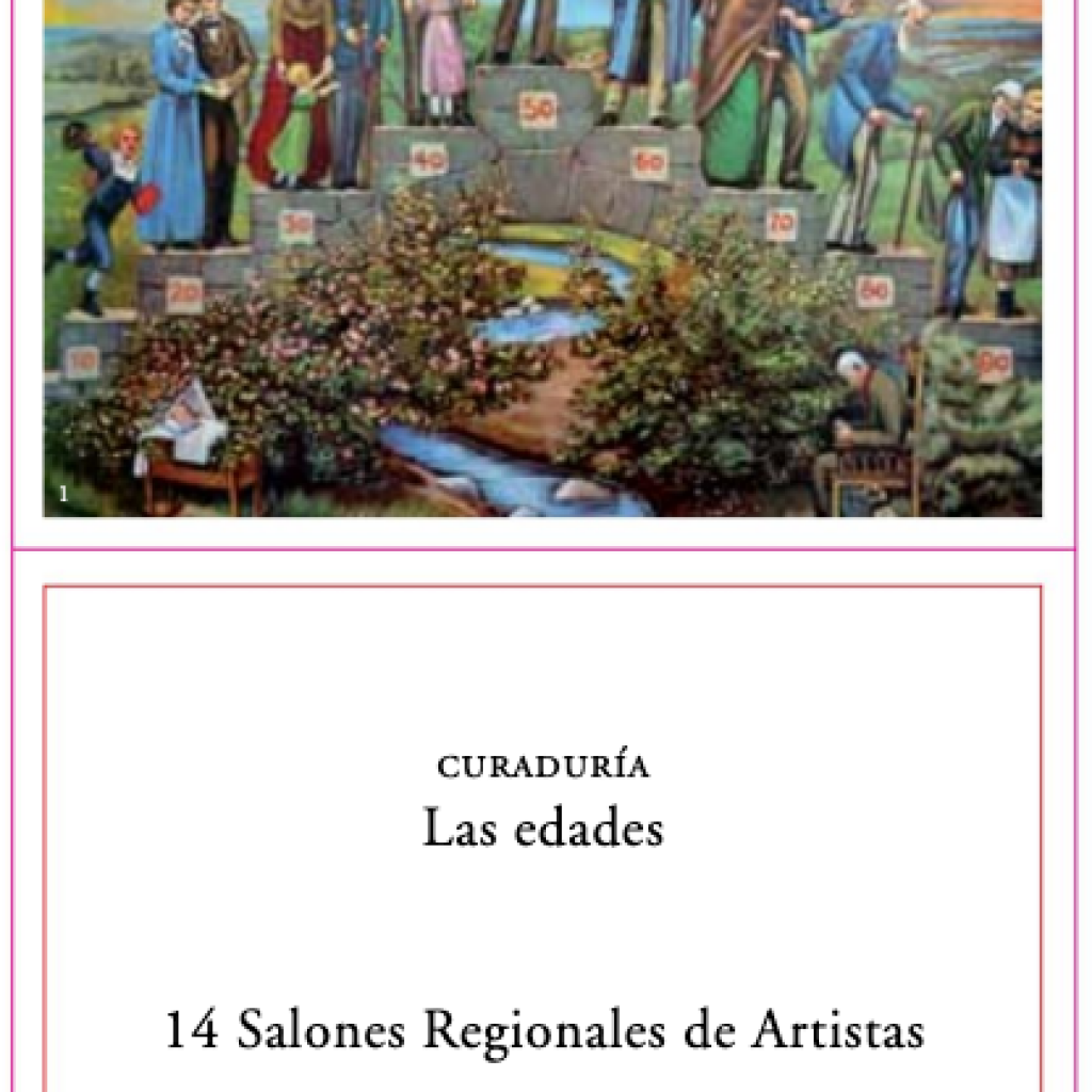 Catálogo, 14 Salones Regionales de Artistas, Zona Centro, Las Edades